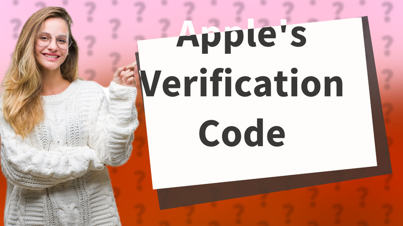 Apple's Verification Code