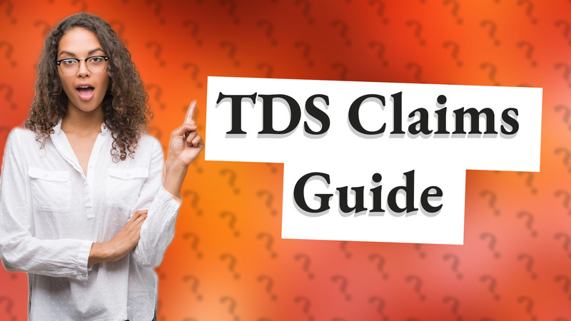 TDS Claims Guide