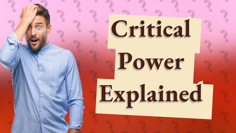 Critical Power Explained