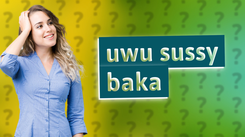 uwu sussy baka