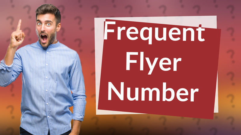 Frequent Flyer Number