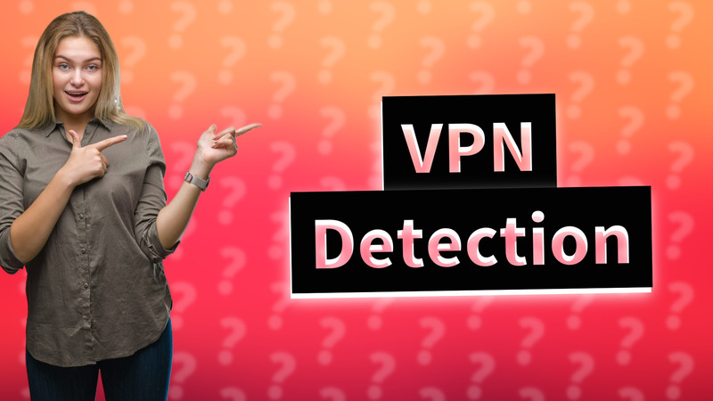VPN Detection