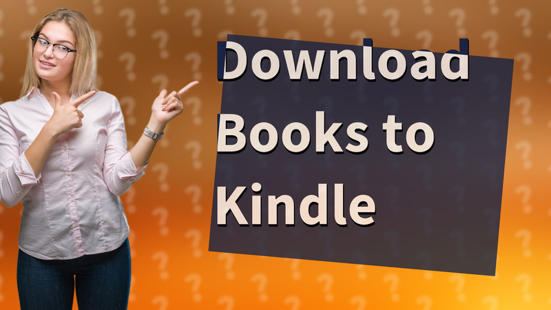 Download Books to Kindle