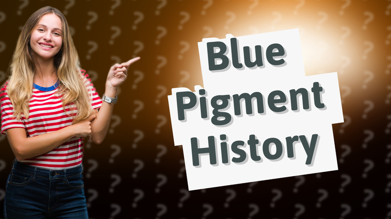 Blue Pigment History
