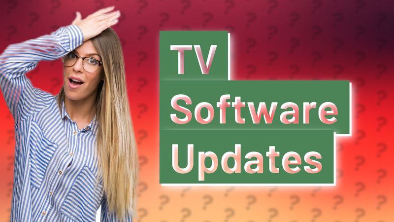 TV Software Updates