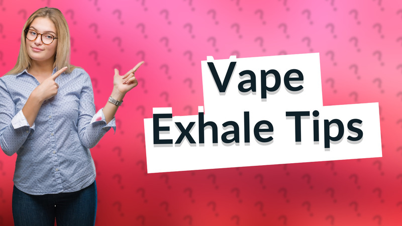 Vape Exhale Tips