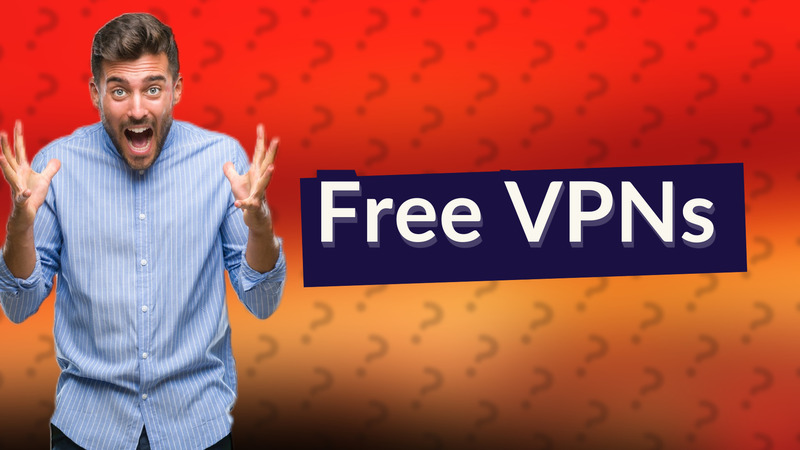 Free VPNs
