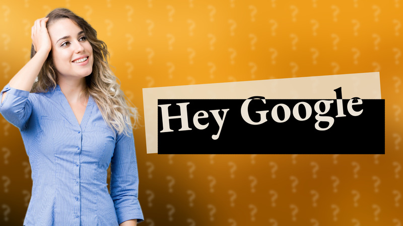 Hey Google
