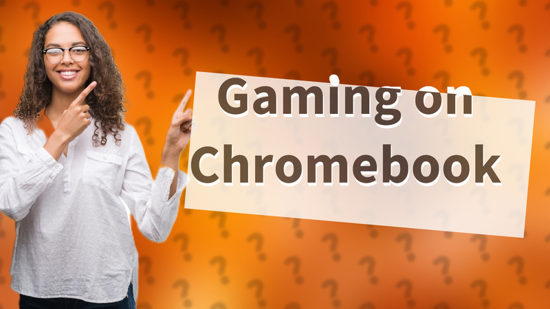 Gaming on Chromebook