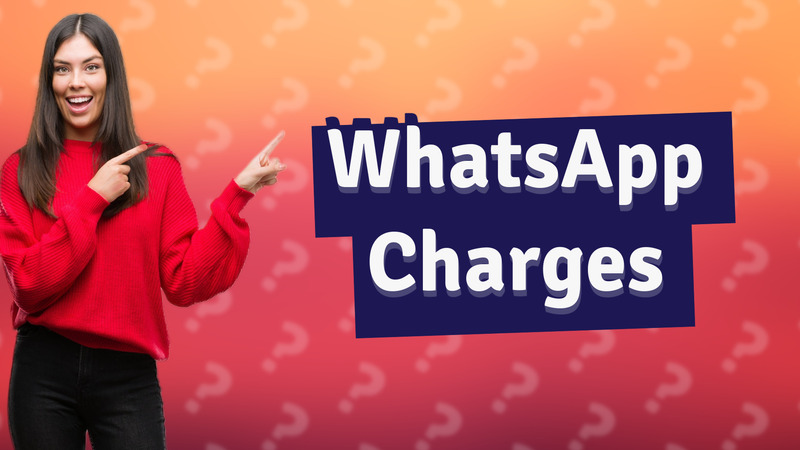 WhatsApp Charges