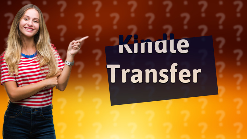 Kindle Transfer