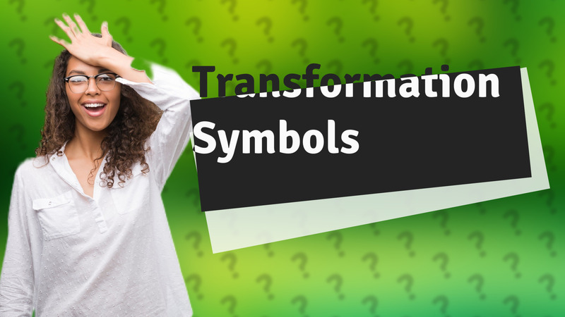 Transformation Symbols