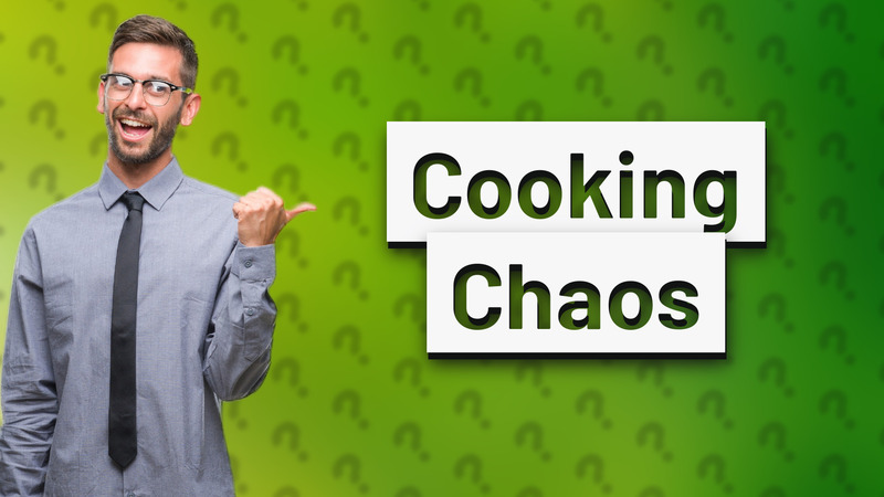 Cooking Chaos
