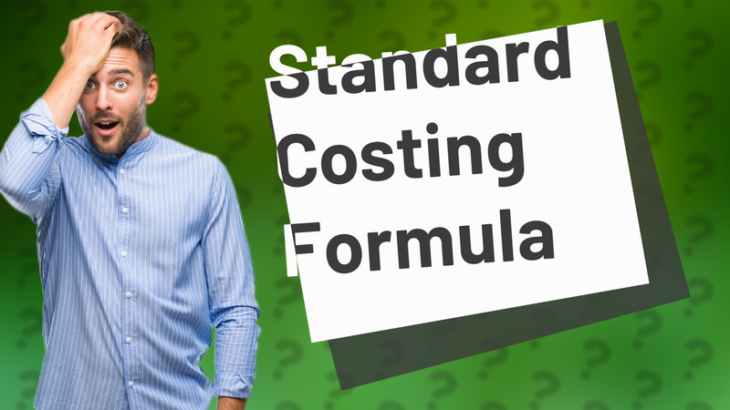 Standard Costing Formula