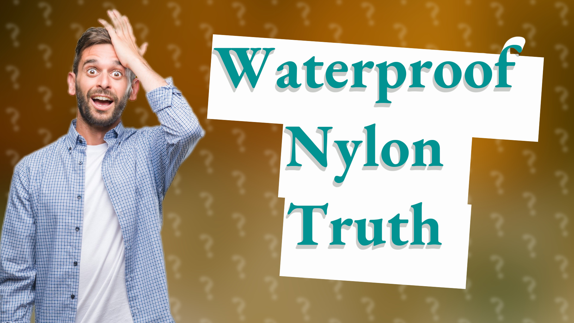 Waterproof Nylon Truth