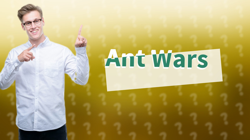 Ant Wars