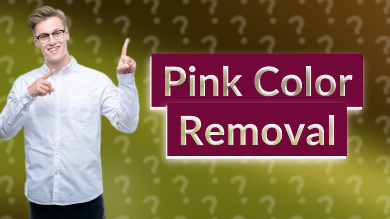Pink Color Removal