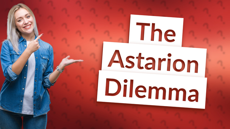 The Astarion Dilemma