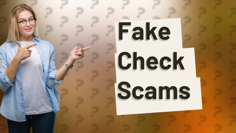 Fake Check Scams