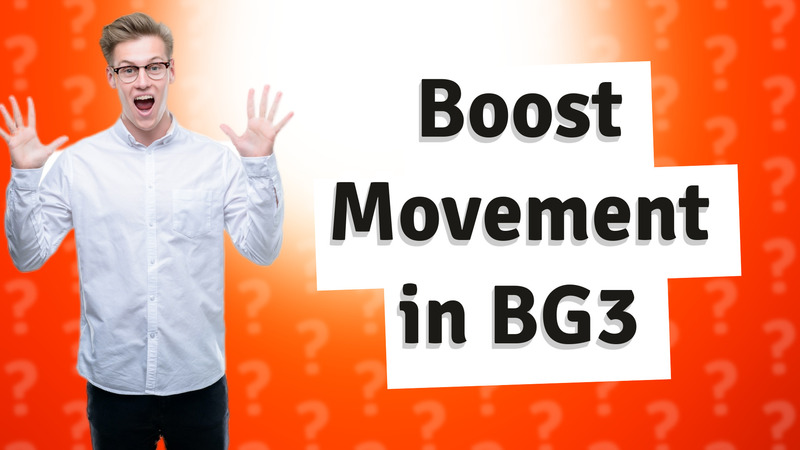 Boost Movement in BG3