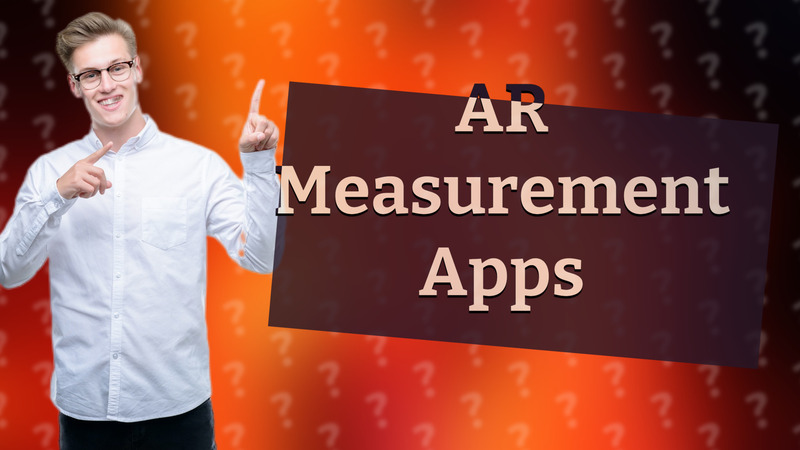AR Measurement Apps