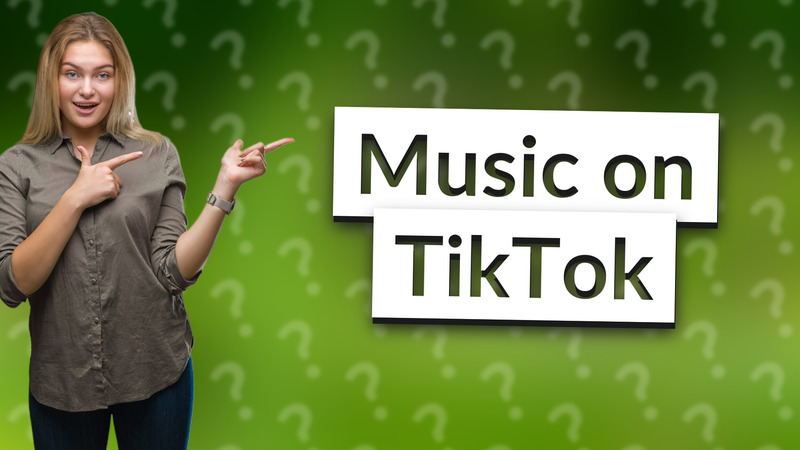 Music on TikTok