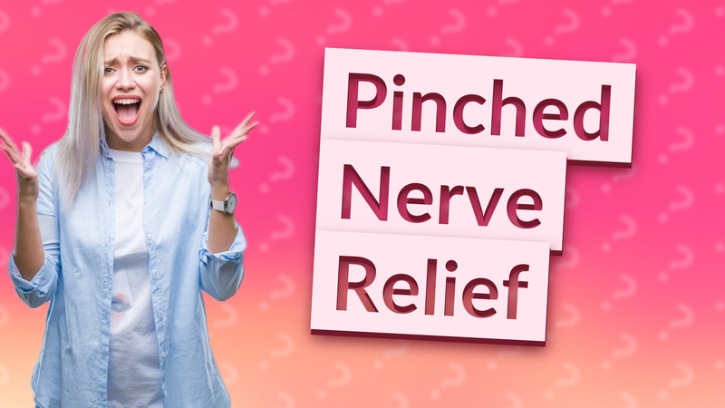 Pinched Nerve Relief