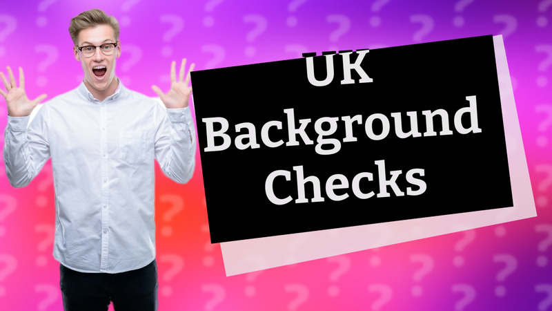 UK Background Checks