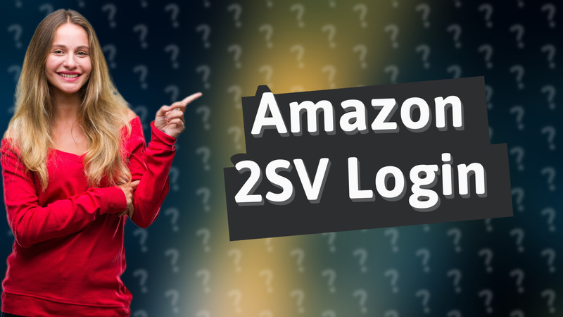 Amazon 2SV Login