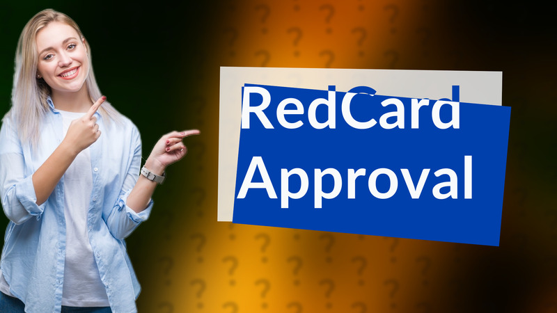 RedCard Approval