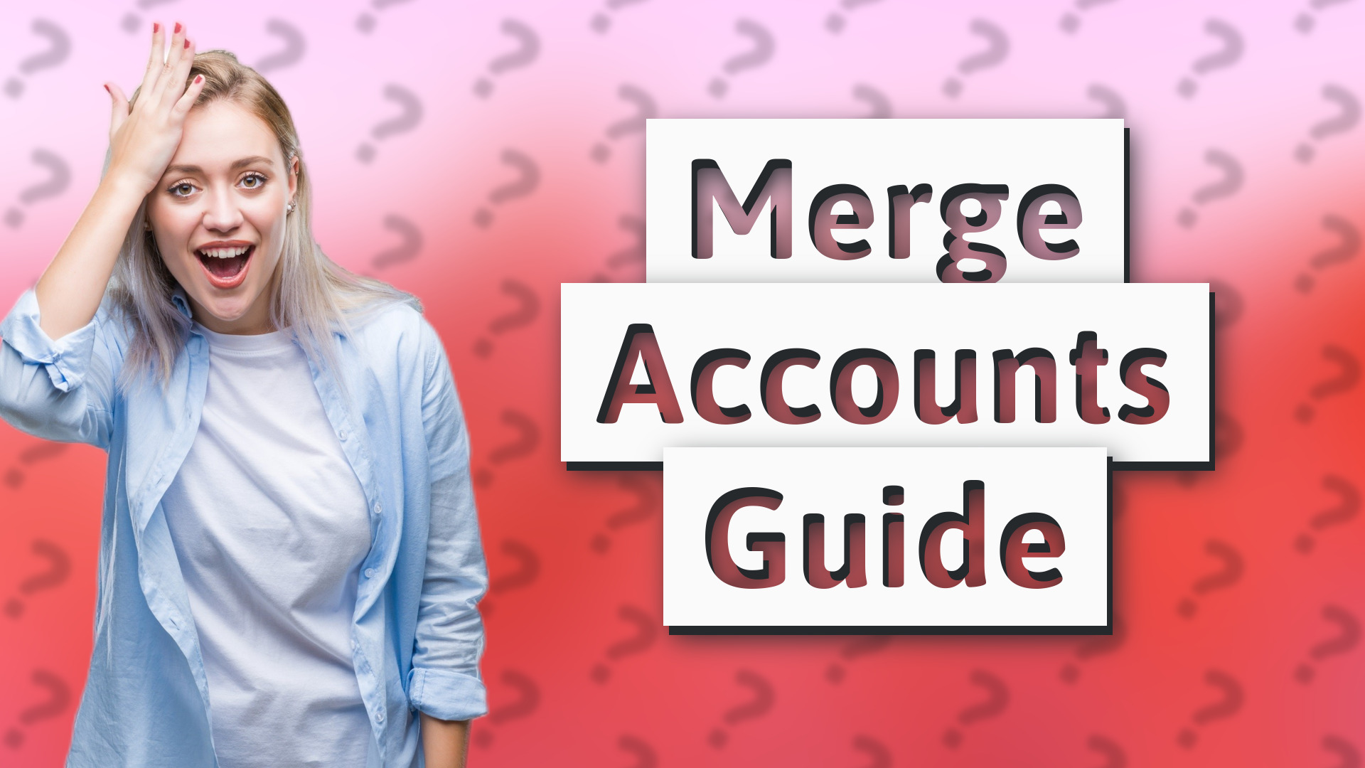 Merge Accounts Guide
