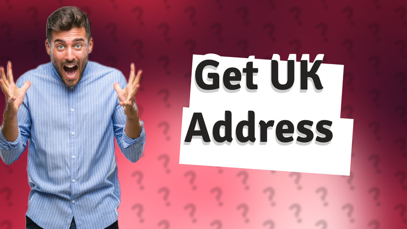 Get UK Address