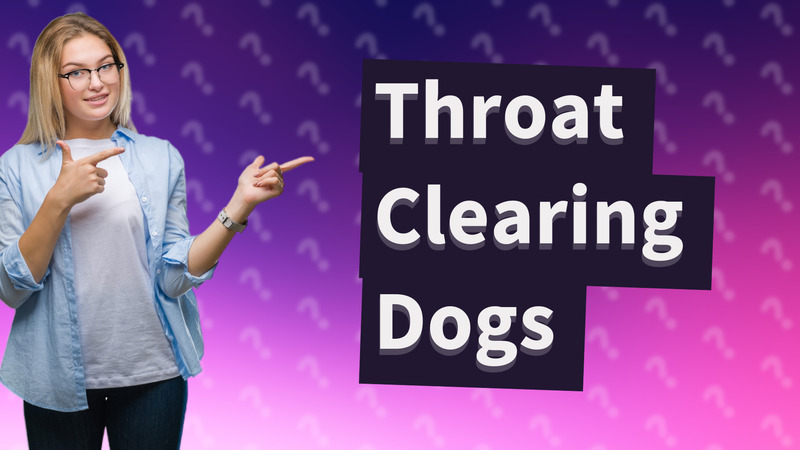 Throat Clearing Dogs