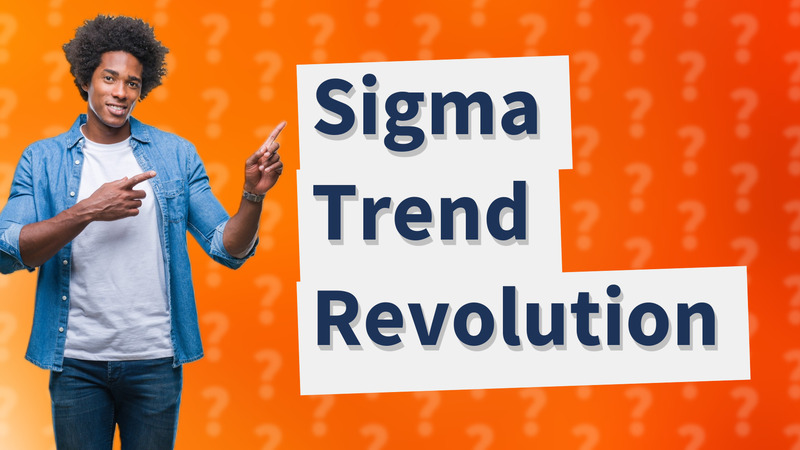 Sigma Trend Revolution