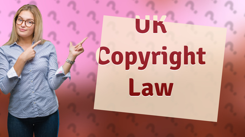 UK Copyright Law