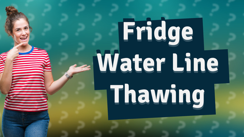 Fridge Water Line Thawing