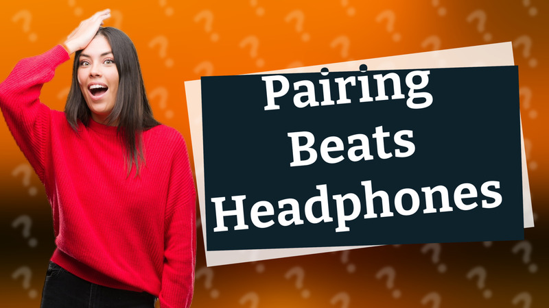 Pairing Beats Headphones