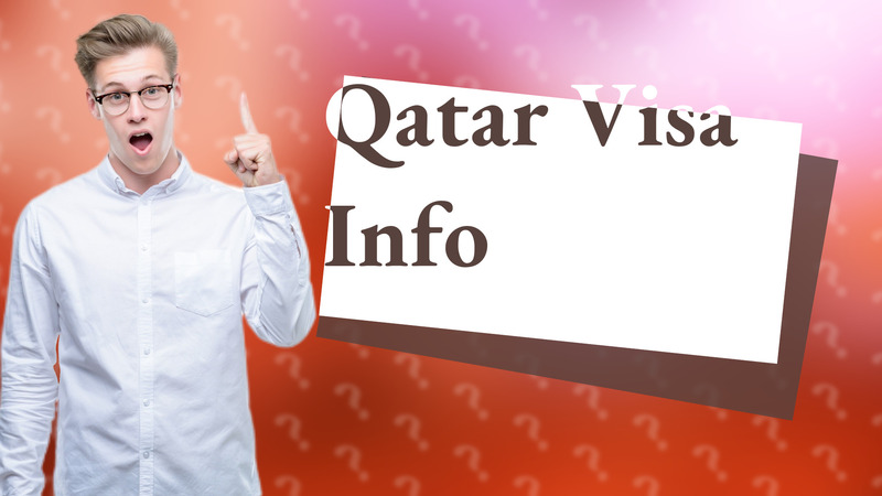 Qatar Visa Info