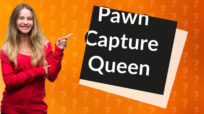 Pawn Capture Queen