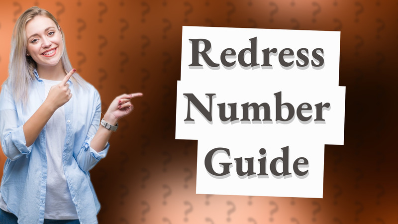 Redress Number Guide
