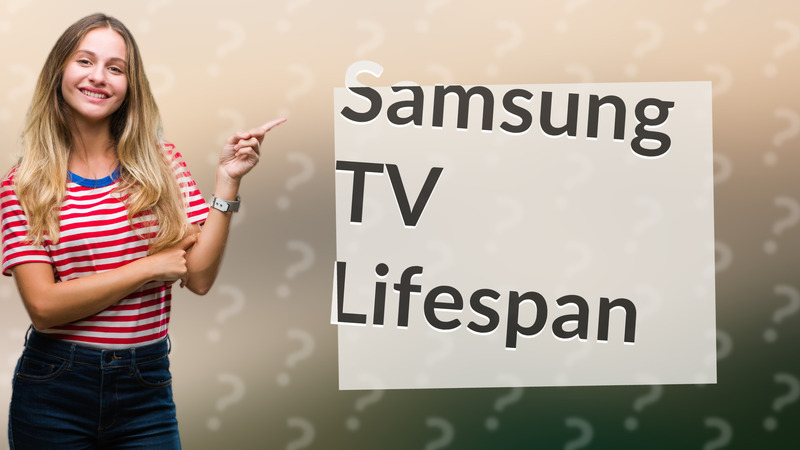 Samsung TV Lifespan