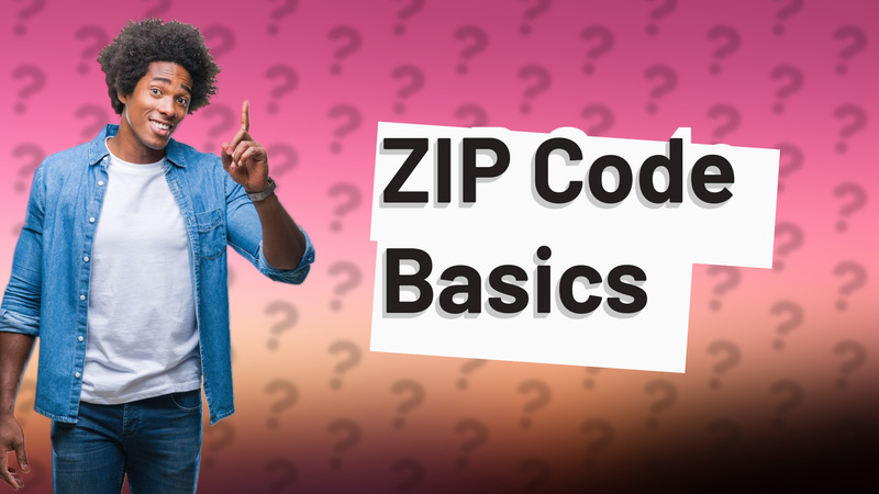 ZIP Code Basics