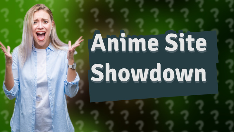 Anime Site Showdown