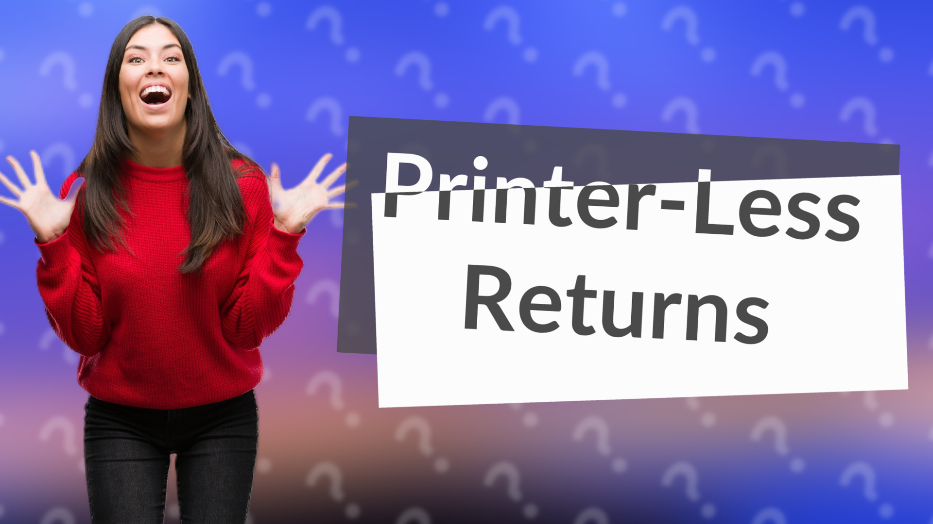 Printer-Less Returns