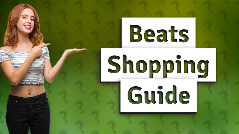 Beats Shopping Guide