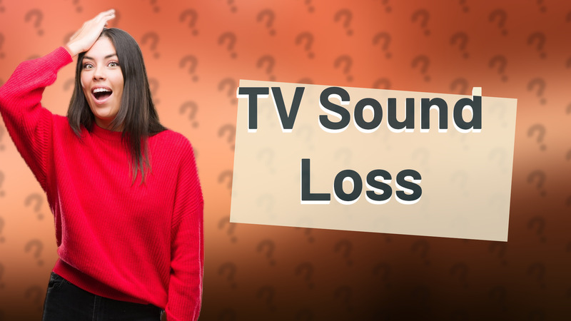 TV Sound Loss
