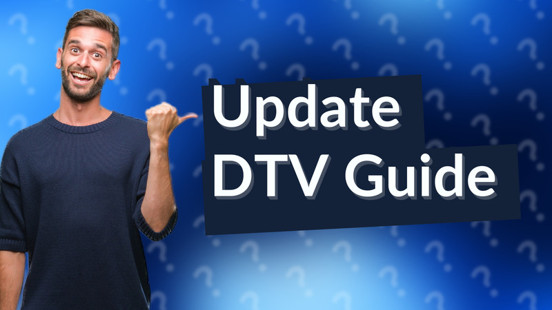 Update DTV Guide
