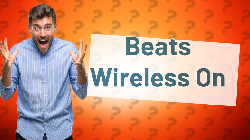 Beats Wireless On