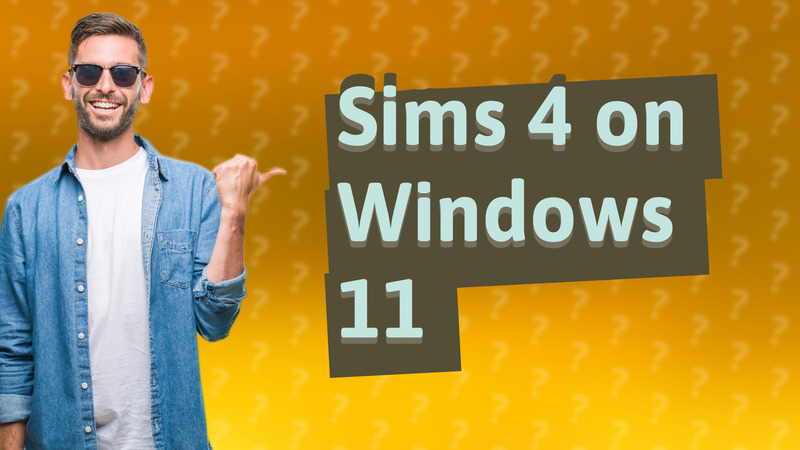 Sims 4 on Windows 11