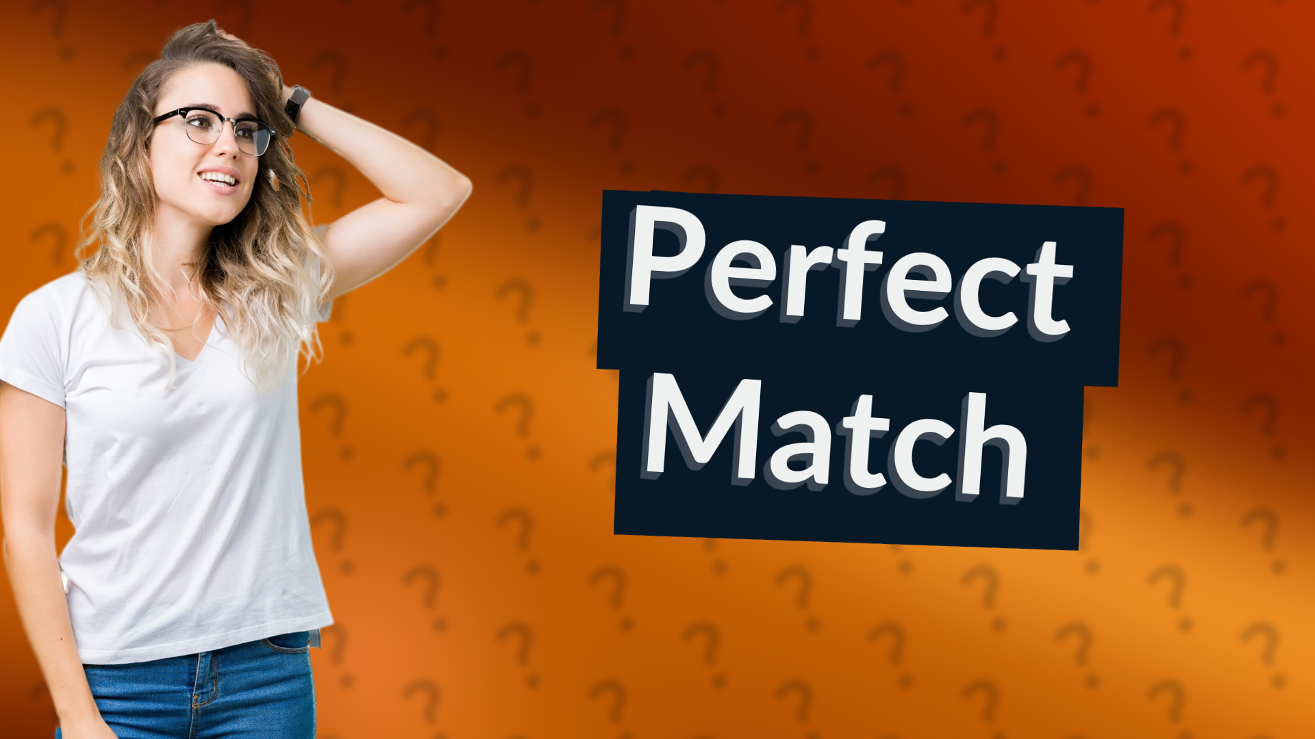 Perfect Match